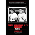 That's Muhammad Ali's Brother! - Paperback