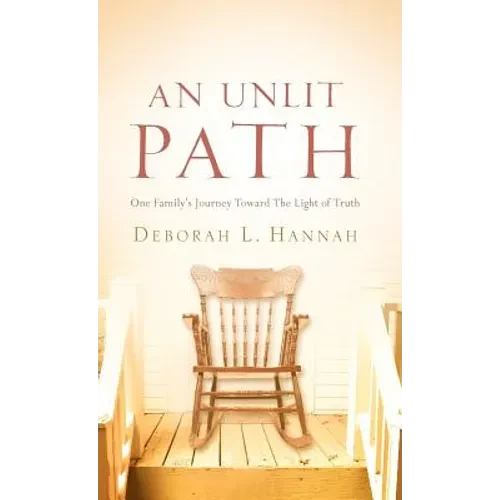 An Unlit Path - Hardcover