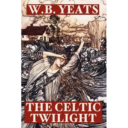 The Celtic Twilight - Paperback