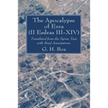 The Apocalypse of Ezra (II Esdras III-XIV) - Hardcover