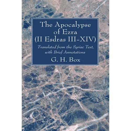 The Apocalypse of Ezra (II Esdras III-XIV) - Hardcover