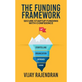 The Funding Framework: Secure Startup Funding With Confidence - Hardcover