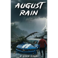August Rain - Hardcover