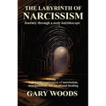 The Labyrinth of Narcissism - Paperback