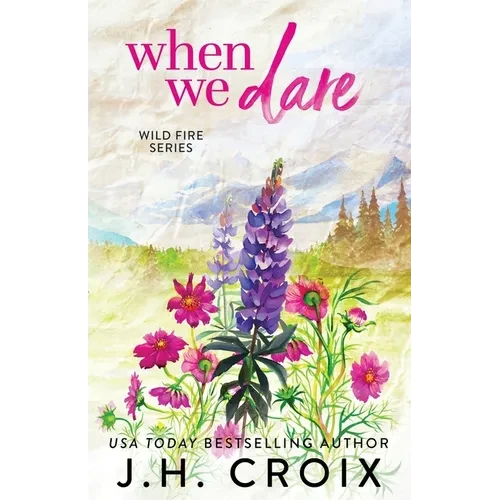 When We Dare
