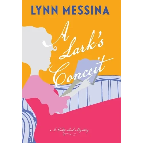 A Lark's Conceit - Hardcover