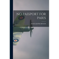 No Passport for Paris - Paperback