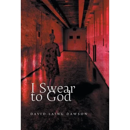 I Swear to God - Hardcover