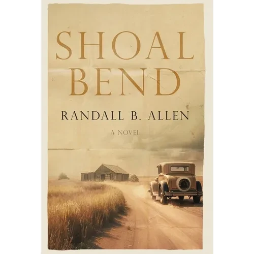 Shoal Bend - Hardcover