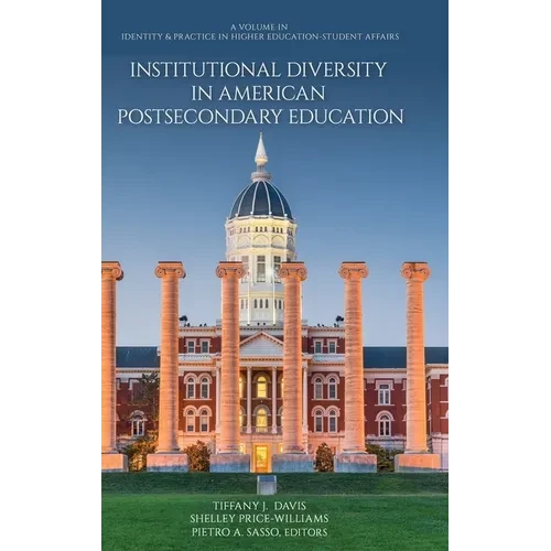 Institutional Diversity in American Postsecondary Education - Hardcover