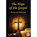 The Hope of the Gospel - Paperback