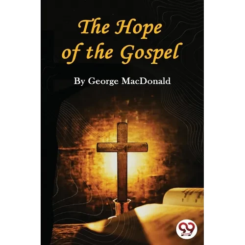 The Hope of the Gospel - Paperback
