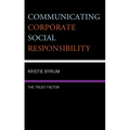 Communicating Corporate Social Responsibility: The Trust Factor - Paperback