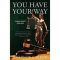 You Have Your Way - Paperback