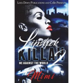 Lipstick Killah 2: Me Against the World - Paperback