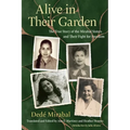 Alive in Their Garden: The True Story of the Mirabal Sisters and Their Fight for Freedom - Paperback