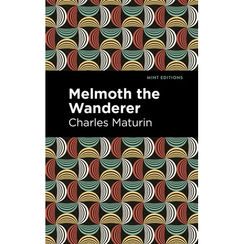 Melmoth the Wanderer - Hardcover