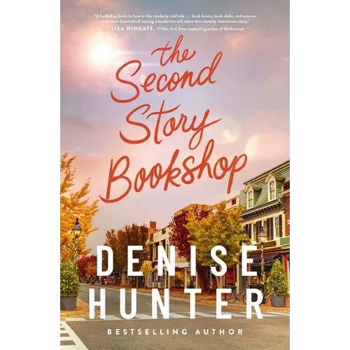 The Second Story Bookshop: A Delightful, Sweet, Second Chance Romance - Paperback
