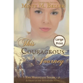 This Courageous Journey - Paperback