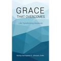 Grace That Overcomes - Hardcover