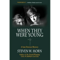 When They Were Young: A Sam Dawson Mystery - Hardcover