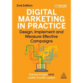 Digital Marketing in Practice: Design, Implement and Measure Effective Campaigns - Paperback