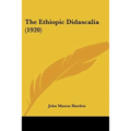 The Ethiopic Didascalia (1920) - Paperback