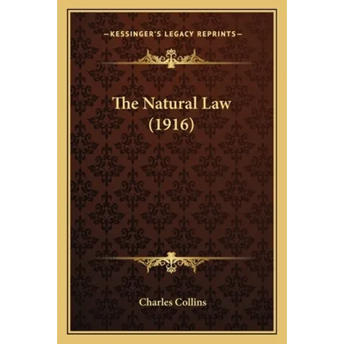 The Natural Law (1916) - Paperback