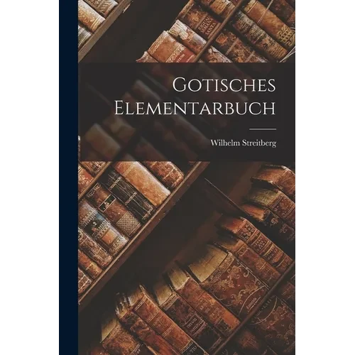 Gotisches Elementarbuch - Paperback