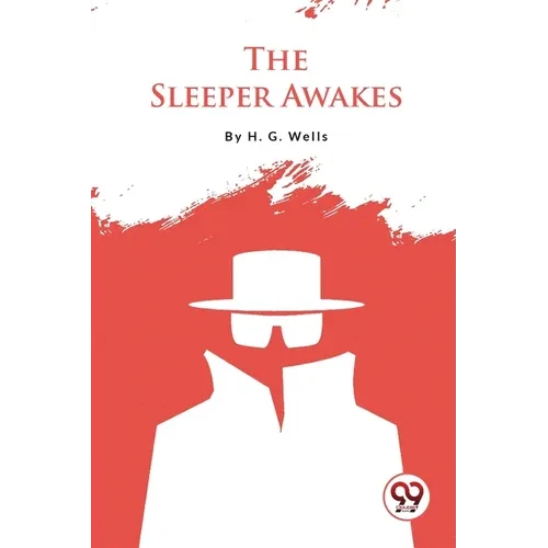 The Sleeper Awakes - Paperback