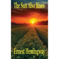 The Sun Also Rises - Hardcover