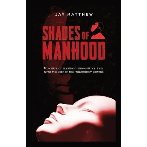 Shades of Manhood - Paperback