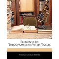 Elements of Trigonometry: With Tables - Paperback