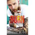 Burn - Hardcover