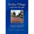 Penllyn Village: Lest We Forget - Paperback