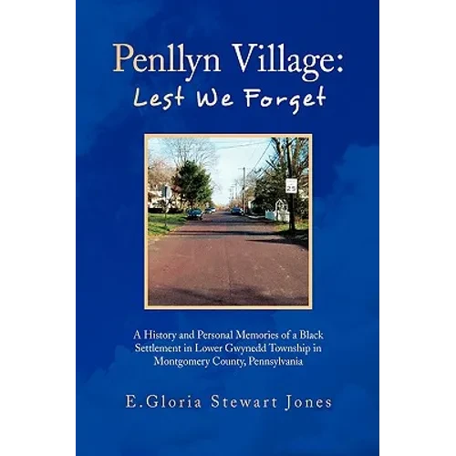 Penllyn Village: Lest We Forget - Paperback