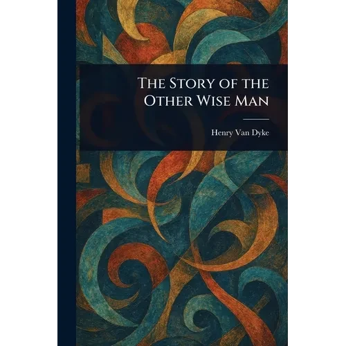 The Story of the Other Wise Man - Paperback