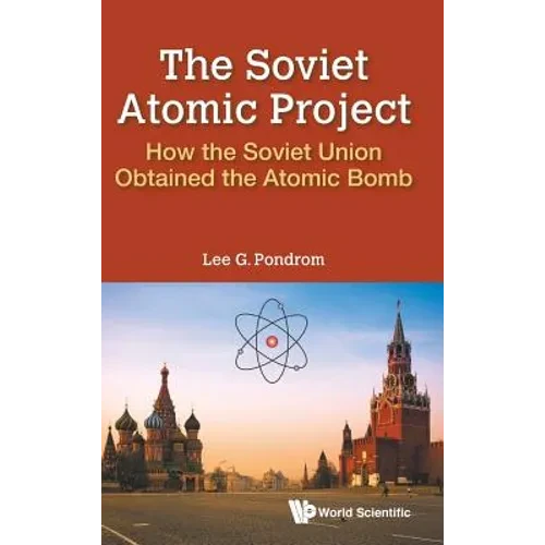 The Soviet Atomic Project - Hardcover