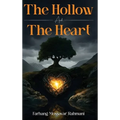 The Hollow And The Heart - Hardcover