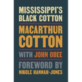 Mississippi's Black Cotton - Paperback