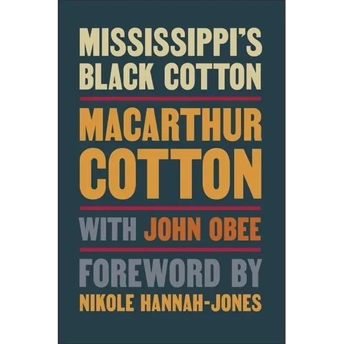 Mississippi's Black Cotton - Paperback