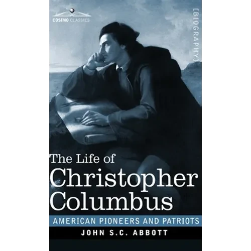 The Life of Christopher Columbus - Hardcover