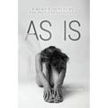 As Is: A Memoir on Healing The Past Through Yoga - Paperback