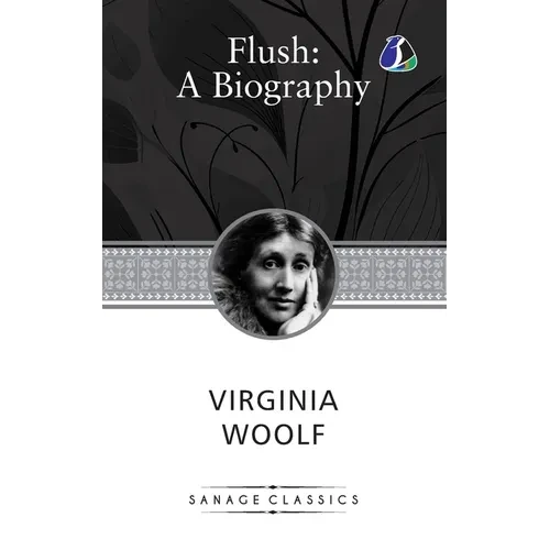 Flush: A Biography - Paperback