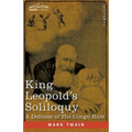 King Leopold's Soliloquy: A Defense of his Congo Rule - Paperback