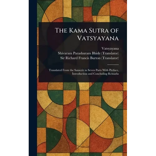 The Kama Sutra of Vatsyayana - Hardcover