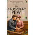 The Old Peabody Pew - Hardcover