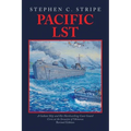 Pacific LST: A Gallant Ship and Her Hardworking Coast Guard Crew at the Invasion of Okinawa Revised Edition - Paperback