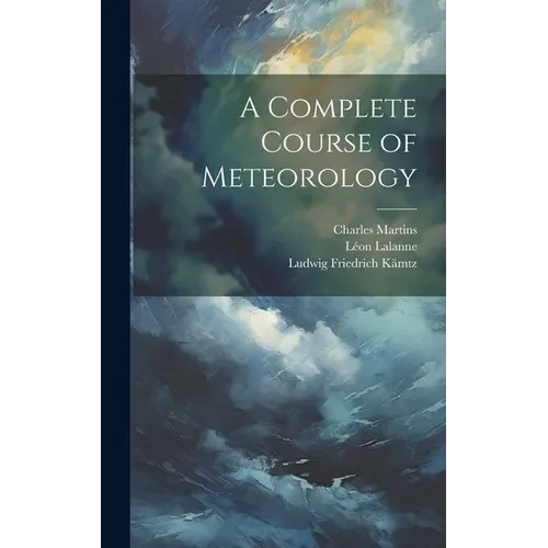 A Complete Course of Meteorology - Hardcover