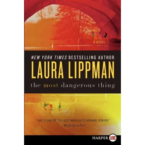The Most Dangerous Thing - Paperback